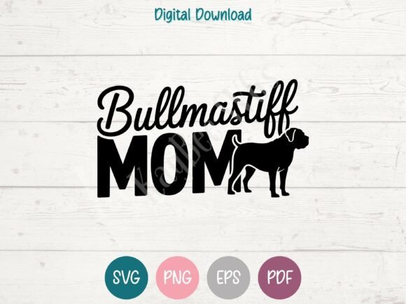 Bullmastiff Dog Mom SVG: Graphics for T-Shirt Designs