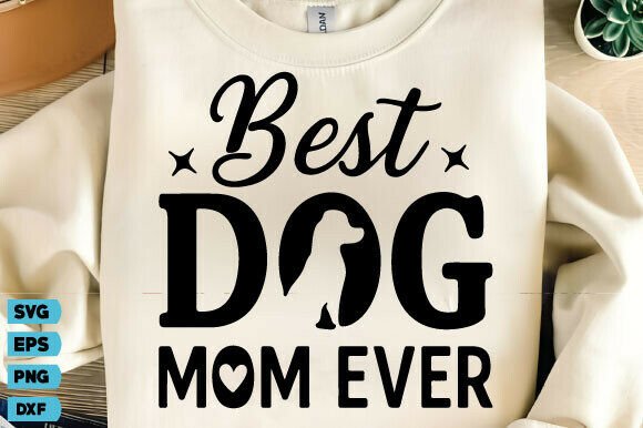 Dog Mom SVG for T-Shirt Designs & Graphics