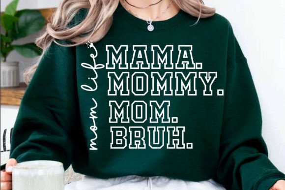 Funny Mom SVG: Graphics for T-Shirt Designs