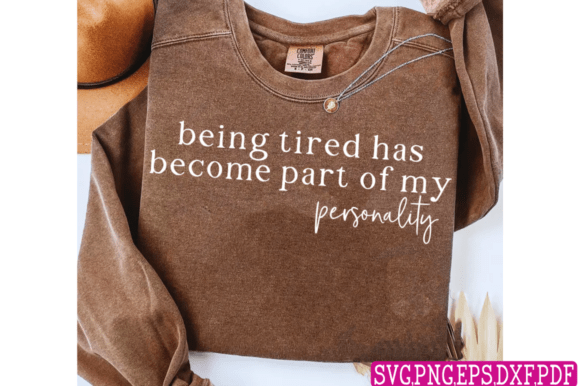 Funny Tired Mom SVG: Graphics for T-Shirt Designs