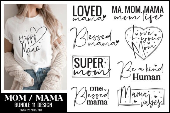 Mom SVG Bundle: Graphics for T-Shirt Designs