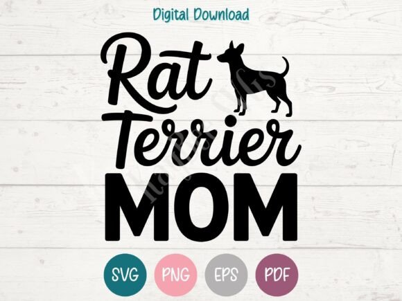 Rat Terrier Dog Mom Graphics for T-Shirt Designs