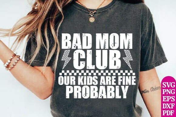 Sassy Mom SVG Graphics for Bold T-Shirt Designs