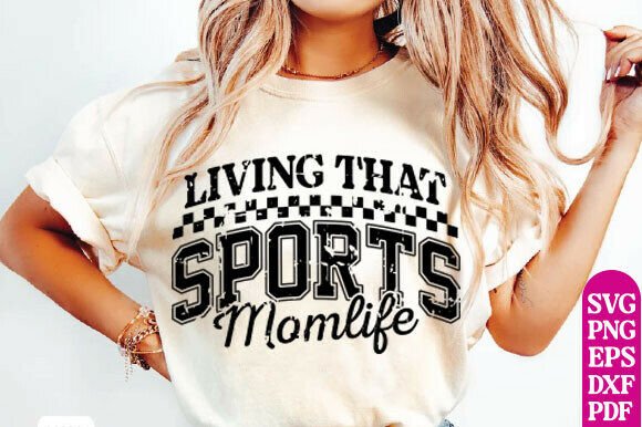 Sports Mom SVG: Graphics for T-Shirt Designs